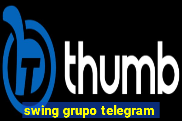 swing grupo telegram